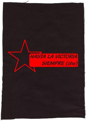 Rückenaufnäher: Hasta la victoria siempre (che)