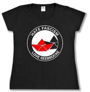 tailliertes T-Shirt: Hate Fascism - Love Seebrücke