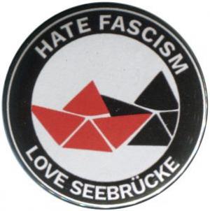 25mm Magnet-Button: Hate Fascism - Love Seebrücke