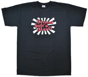 T-Shirt: Heimat halt's Maul