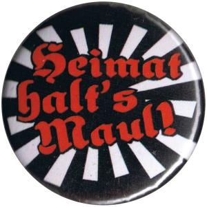 25mm Button: Heimat halt's Maul