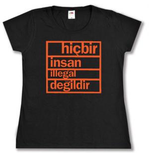tailliertes T-Shirt: hicbir insan illegal degildir