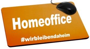Mousepad: Homeoffice #wirbleibendaheim