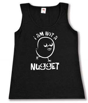 tailliertes Tanktop: I am not a nugget