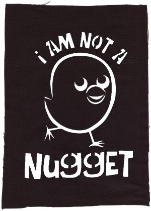Rückenaufnäher: I am not a Nugget