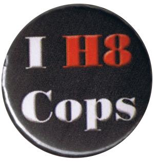 50mm Magnet-Button: I H8 Cops