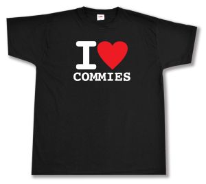 T-Shirt: I love commies