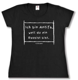 tailliertes T-Shirt: Ich bin Antifa, weil du ein Rassist bist