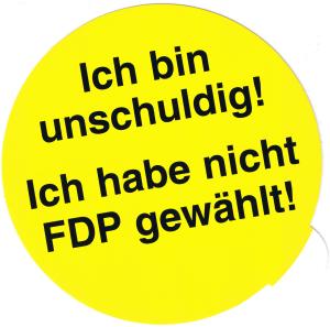 Aufkleber: Ich bin unschuldig! Ich habe nicht FDP gewählt!