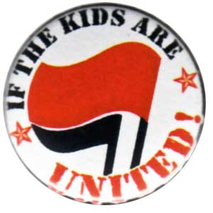 25mm Button: If the kids are united (Antifa)