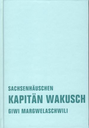 Buch: Kapitän Wakusch 2