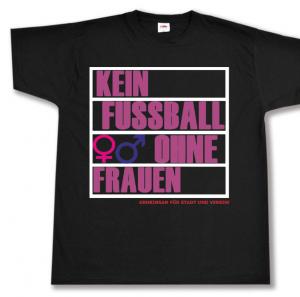 T-Shirt: Kein Fussball ohne Frauen