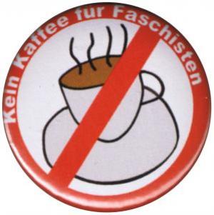 37mm Button: Kein Kaffee für Faschisten