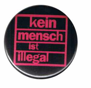 25mm Magnet-Button: Kein Mensch ist illegal (pink)