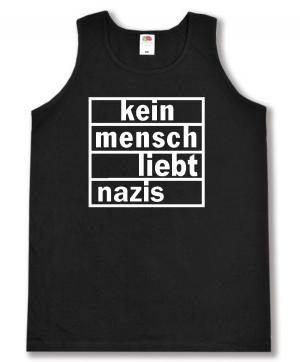 Tanktop: kein mensch liebt nazis