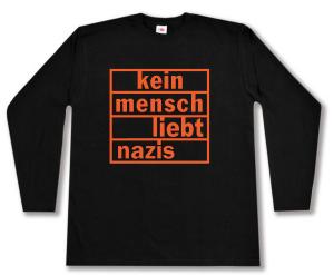 Longsleeve: kein mensch liebt nazis (orange)