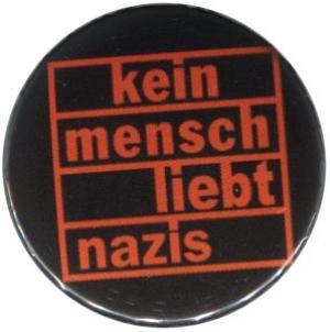 25mm Button: kein mensch liebt nazis (orange)