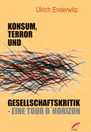 Buch: Konsum, Terror und Gesellschaftskritik