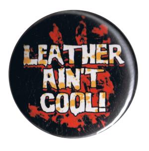 37mm Button: leather ain´t cool