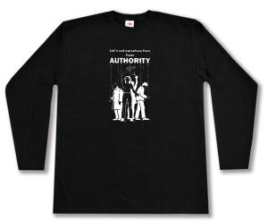 Longsleeve: Let´s cut ourselves free from authority