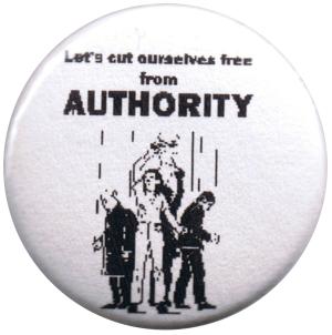 25mm Magnet-Button: Let´s cut ourselves free from authority