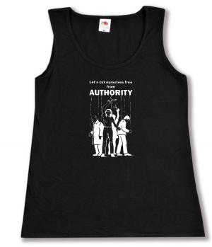 tailliertes Tanktop: Let´s cut ourselves free from authority