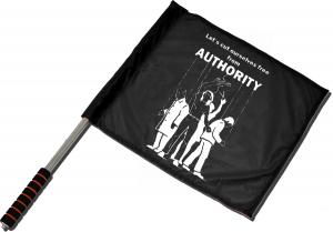 Fahne / Flagge (ca. 40x35cm): Let´s cut ourselves free from authority