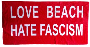 Handtuch: Love Beach Hate Fascism