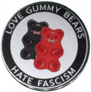 25mm Button: Love Gummy Bears - Hate Fascism