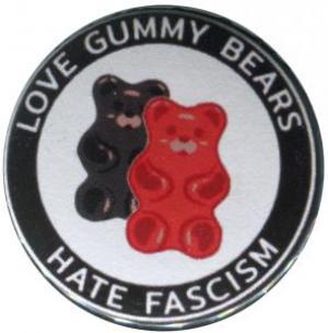 25mm Magnet-Button: Love Gummy Bears - Hate Fascism