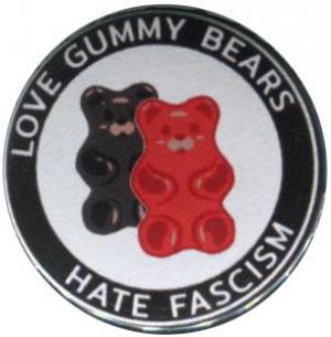 50mm Magnet-Button: Love Gummy Bears - Hate Fascism