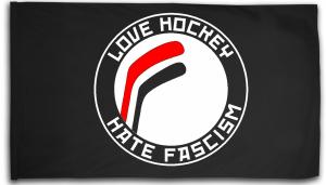 Fahne / Flagge (ca. 150x100cm): Love Hockey Hate Fascism