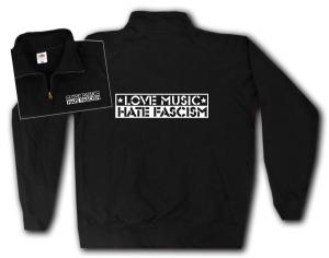 Sweat-Jacket: Love Music Hate Fascism