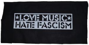 Rückenaufnäher: Love Music Hate Fascism