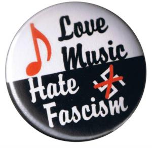 50mm Magnet-Button: Love music - Hate fascism