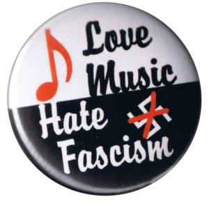 37mm Magnet-Button: Love music - Hate fascism