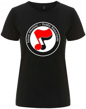tailliertes Fairtrade T-Shirt: love music - hate fascism (Noten)