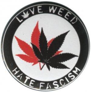 37mm Button: Love Weed Hate Fascism