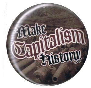 50mm Button: Make Capitalism History