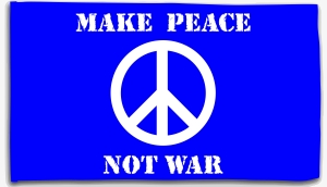 Fahne / Flagge (ca. 150x100cm): Make Peace Not War