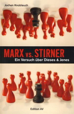Buch: Marx vs. Stirner.