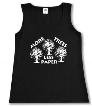 tailliertes Tanktop: More Trees - Less Paper