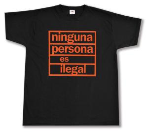 T-Shirt: ninguna persona es ilegal