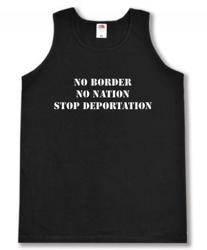 Tanktop: No Border - No Nation - Stop Deportation