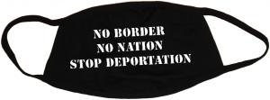 Mundmaske: No Border - No Nation - Stop Deportation