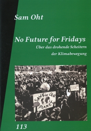 Broschüre: No Future for Fridays