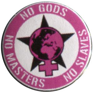 25mm Button: No Gods - No Masters - No Slaves