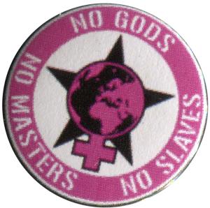 37mm Magnet-Button: No Gods - No Masters - No Slaves