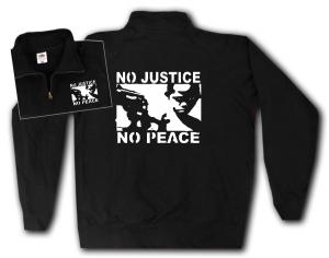 Sweat-Jacket: No Justice - No Peace