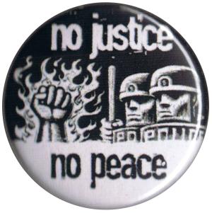 25mm Button: No justice no peace